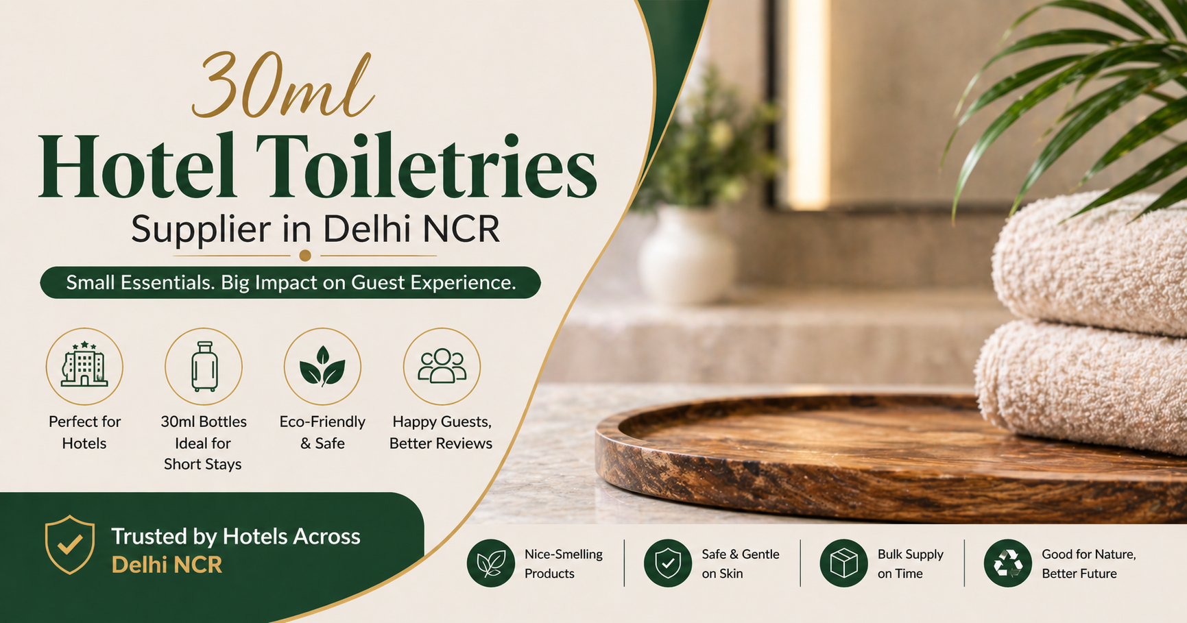 30ml Hotel Toiletries Supplier in Delhi NCR: Small Essentials That Make a Big Difference